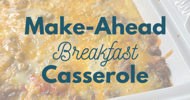 Make-ahead Breakfast Casserole