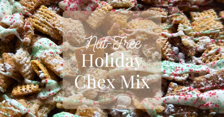 Nut-Free Holiday Chex Mix